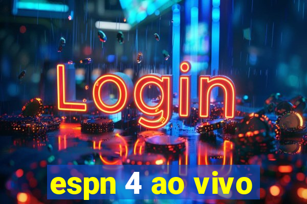 espn 4 ao vivo